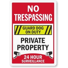 No Trespassing Guard Dog On Duty Surveillance Aluminum Weatherproof Sign c00953