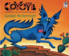 Gerald McDermot Coyote: A Trickster Tale from the American Southwes (Paperback)