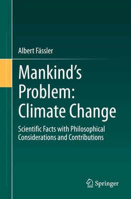 Mankind's Problem: Climate Change Albert Fässler Taschenbuch x Englisch 2026