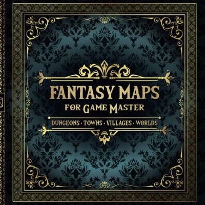 Fantasy Maps for Game Master - Dungeons, Towns, Villages... by Silent Wave Press
