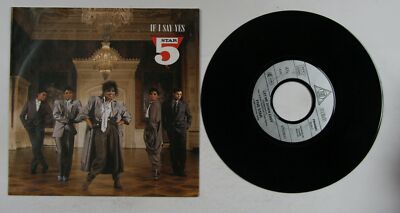 Five Star If I Say Yes EU 7in 1986