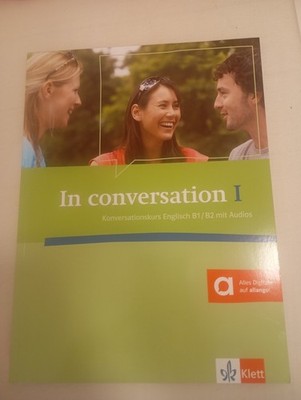 In conversation I, Konversationskurs Englisch B1/B2 mit Audios, Klett