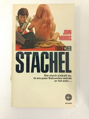 John Morris - Tödlicher Stachel - Erstausgabe 1971 - Scherz Verlag | K258-21 Joh