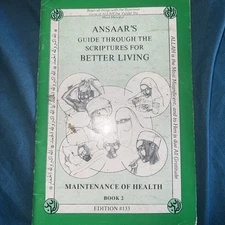 Dr Malachi Z York Ansaar’s  Scriptures For Better Living Maintenance And Health