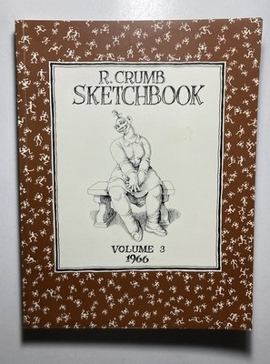  R. CRUMB SKETCHBOOK VOL. 3  1966 1st Edition 1993 PAPERBACK Fantagraphics Books