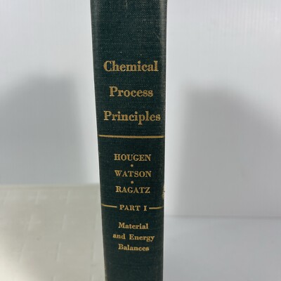 Chemical Process Principles Material and Energy Balance 1962 Vintage Textbook