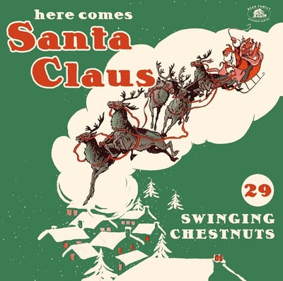 Various - Season's Greetings - Here Comes Santa Claus - 29 Swinging Chestnuts...