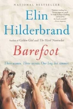 Barefoot: A Novel - Paperback By Hilderbrand, Elin - VERY GOOD