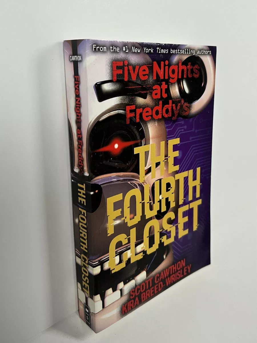 The Fourth Closet (Five Nights at Freddy's, #3) by Scott Cawthon