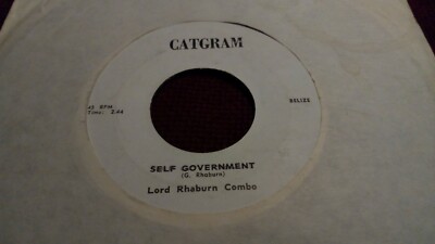 Lord Rhaburn Combo - Don't Ever Touch me / Self Government 7'' Belize RARE