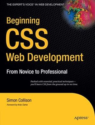Beginning CSS Web Development: From Novice to Professional (New)