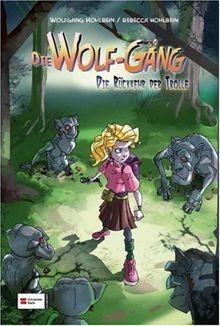 Die Wolf-Gang, Band 05: Die Rückkehr der Trolle von Hohl... | Buch | Zustand gut