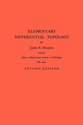 Elementary Differential Topology James R. Munkres Taschenbuch Englisch