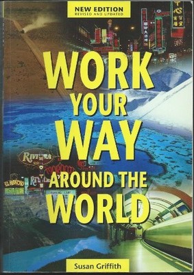 Work Your Way Around the World, Griffith, Susan