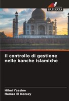 Hilmi Yassine (U. A.) | Il Controllo Di Gestione Nelle Banche Islamiche | Buch