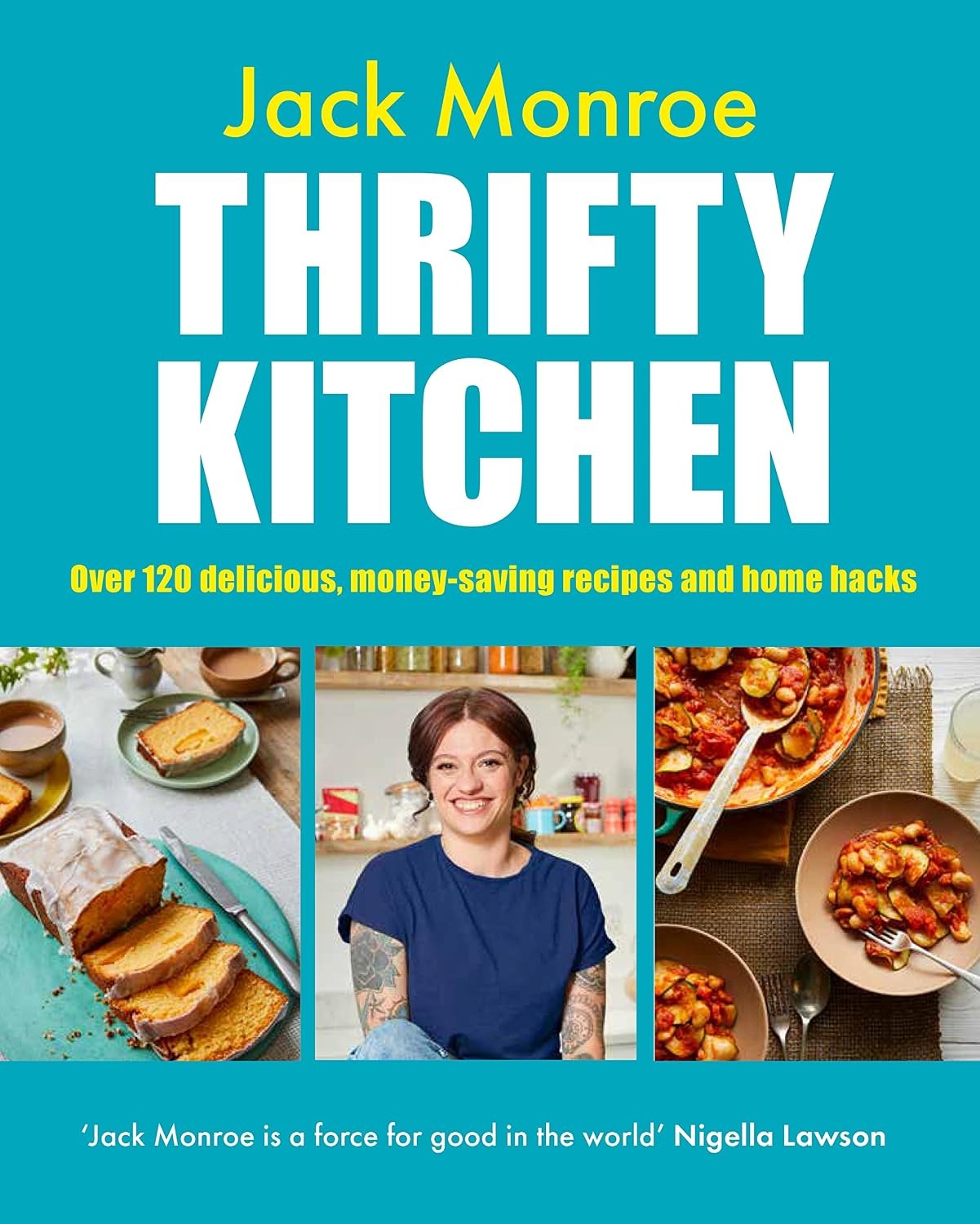Jack Monroe Unisex Thrifty Kitchen: Over 120 Delicious, Money-Saving Recipes And Home Hacks By - Image 12