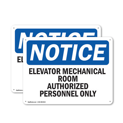 (2 Pack) Elevator Mechanical Room Authorized Personnel Only OSHA Notice Sign