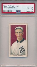 1910 T206 OLD MILL (SL) - TOM GUIHEEN - PSA 4 VG-EX (SVSC) CENTERED!