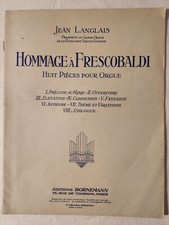HOMAGE À FRESCOBALDI - 8 PEZZI per ORGANO di JEAN LANGLAIS - BORNEMANN - GC