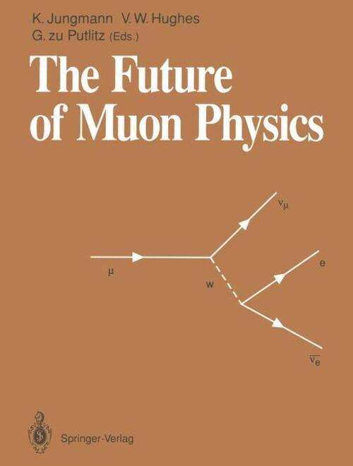 Thumbnail - Klaus Jungmann (u. A.) | The Future Of Muon Physics | Taschenbuch |