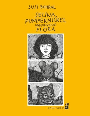 Selina, Pumpernickel und die Katze Flora | Susi Bohdal | deutsch