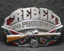 XD05165 VINTAGE 1987  REBEL AND PROUD OF IT  CONFEDERATE STATES BELT BUCKLE