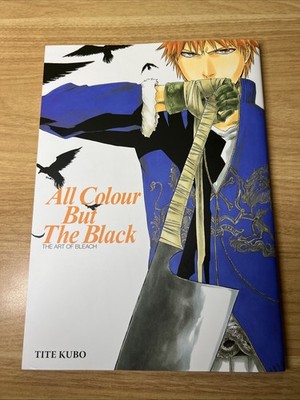 Bleach Artbook ''All Colour But The Black'' Tite Kubo