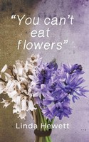 Linda Hewett | You Can't Eat Flowers | Taschenbuch | Englisch (2020)