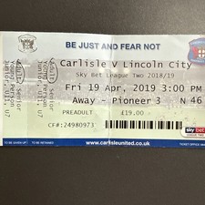 Carlisle United v Lincoln City(SkyBet League Division 2 2018/19)19/4/2019 Ticket