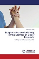 Surgico - Anatomical Study Of The Marmas Of Upper Extremity Chiranjeevi Chelle