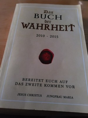 Das Buch der Wahrheit - Bereitet euch auf das zweite Kommen vor,Zust.:gut