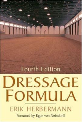 Dressage Formula by Erik Herbermann