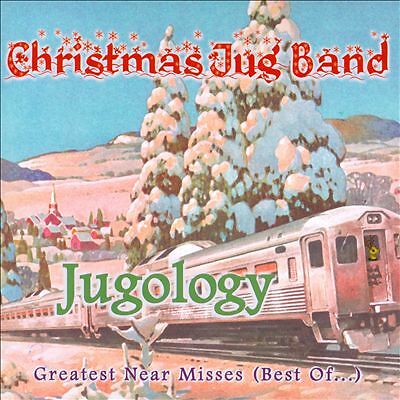 Christmas Jug Band - Jugology (Greatest Near Misses / Best Of) CD