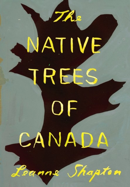 The Native Trees of Canada by Leanne Shapton PAPERBACK - Image 4