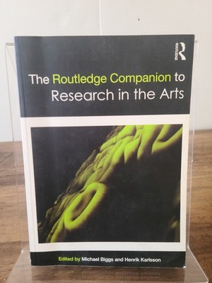 Routledge Companion to Research in the Arts, Paperback by Biggs, Michael (EDT...