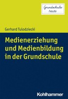 Medienerziehung Und Medienbildung In Der Grundschule Gerhard Tulodziecki Buch