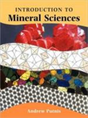 An Introduction to Mineral Sciences, Putnis, Andrew, 9780521429474