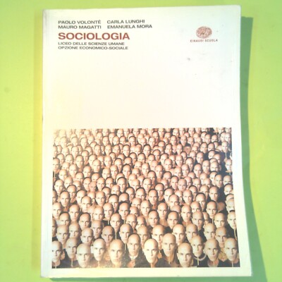 SOZIOLOGIE WILL LONGHI MOGATTI MORA EINAUDI SCHULE