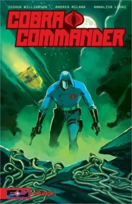 Cobra Commander Volume 1: Determined to Rule the World (Paperback or Softback)
