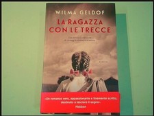 LA RAGAZZA CON LE TRECCE GELDOF EDITRICE NORD