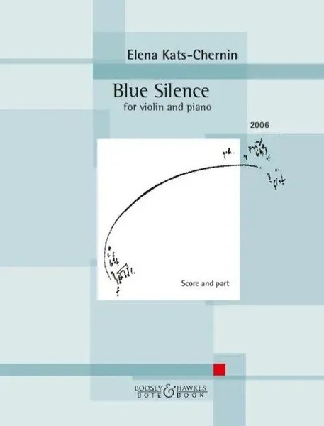 Blue Silence | For Violin And Piano. Violine Und Klavier. | Elena Kats-Chernin-image