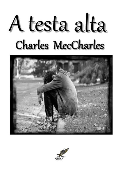 A Testa Alta Charles Meccharles Taschenbuch Kartoniert / Broschiert Italienisch-image