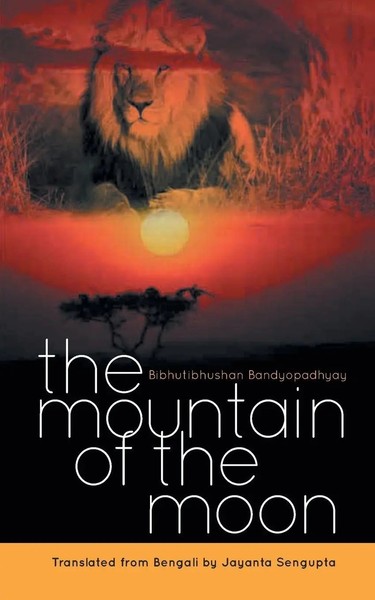 Mountain Of The Moon Bibhutibhushan Bandyopadhyay Taschenbuch Englisch 2018-image