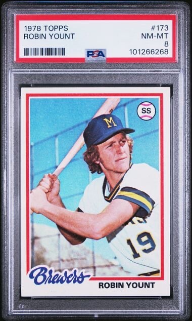 ROBIN YOUNT 1978 TOPPS BASEBALL CARD #173 PSA 8 NM-MT GRADED HOF BREWERS MLB .