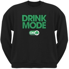 St. Patrick's Day - Drink Mode On Black Adult Sweatshirt