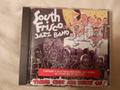 These Cats Are Diggin' Us! by South Frisco Jazz Band (CD) VERY GOOD, FREE SHIP