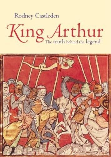 King Arthur by Rodney Castleden - 9780415316552