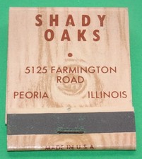 Shady Oaks Restaurant PEORIA, ILL. Front-Strike Matchbook Full - Made in USA