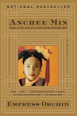 Empress Orchid - paperback Min, Anchee