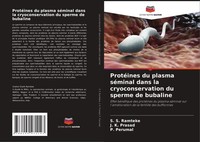 ProtéInes Du Plasma SéMinal Dans La Cryoconservation Du Sperme De Bubaline S. S.